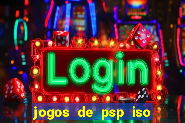 jogos de psp iso pt br